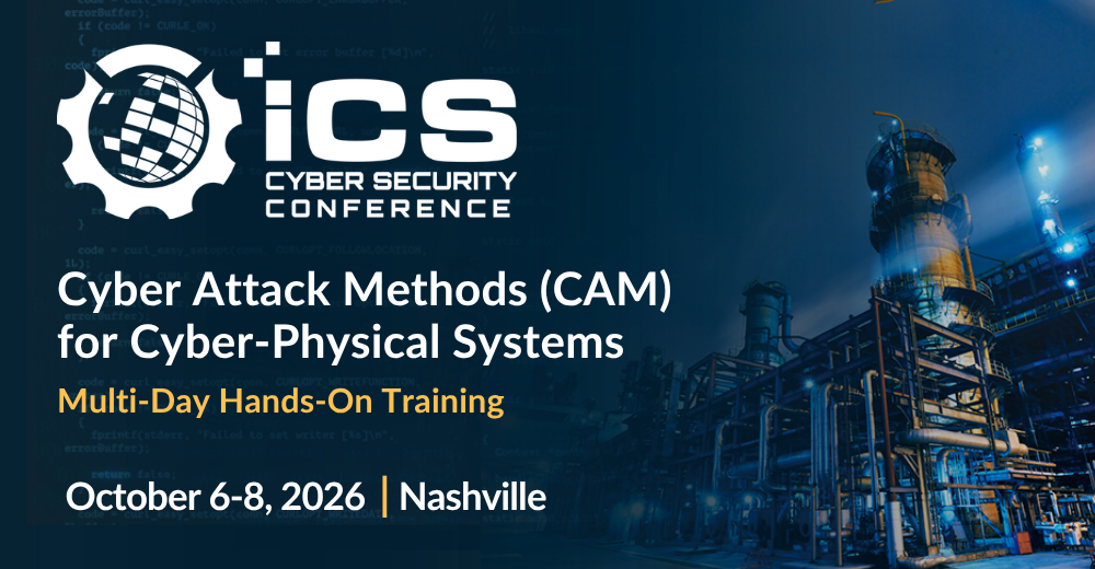 Hands-On Cyber-Physical Systems Training Returns to ICS Cybersecurity Conference