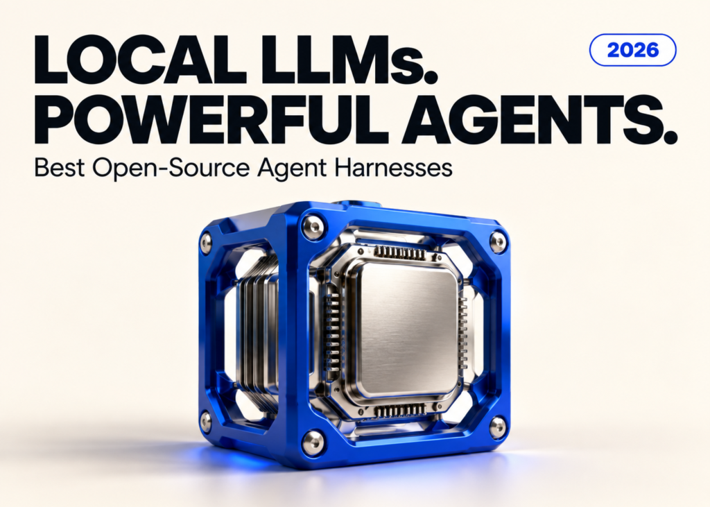 Best Open-Source Agent Harnesses for Local LLMs in 2026